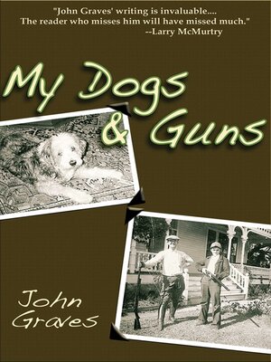 cover image of My Dogs and Guns